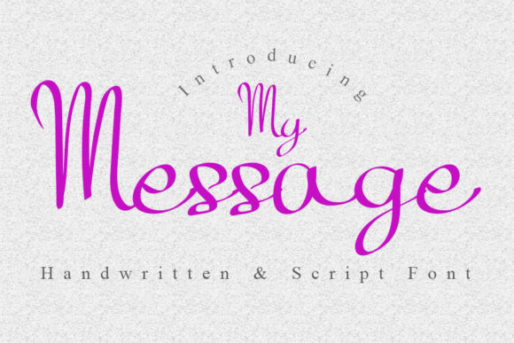 My Message: A Handwritten Font That Elevates Campaign Typography